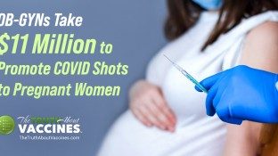 OB-GYNs Take $11 Million to Promote COVID Shots to Pregnant Women