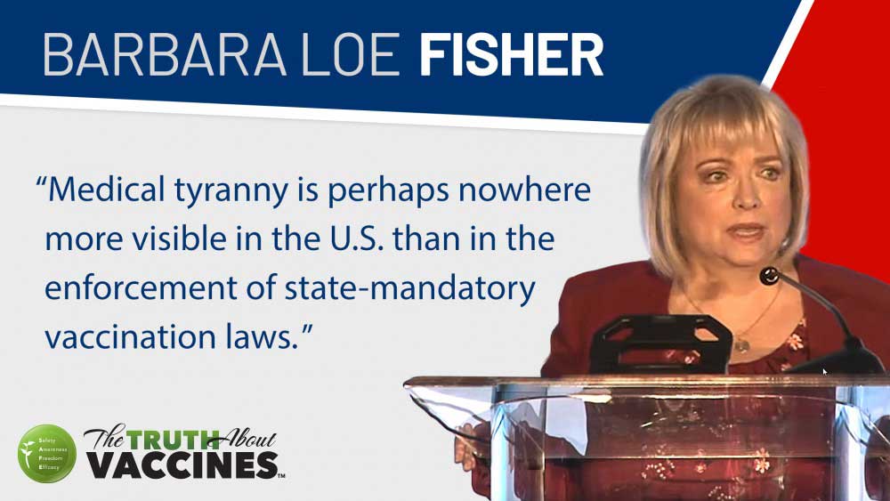 Barbara Loe Fisher Vaccines and Medical Tyranny