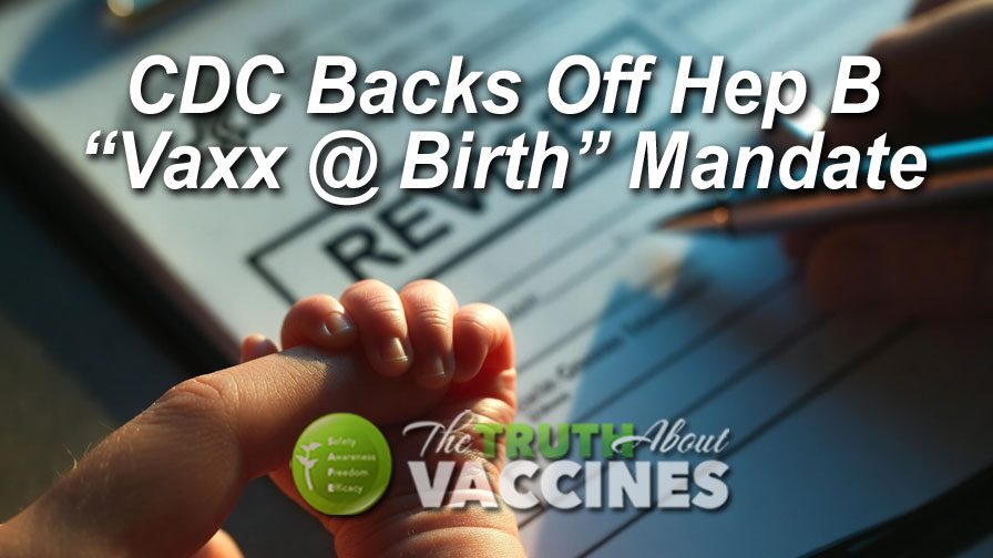 CDC Backs Off Hep B “Vaxx @ Birth” Mandate: A Kennedy Shift in Action