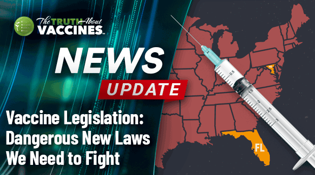 Vaccine Legislation: Dangerous New Laws We Need to Fight