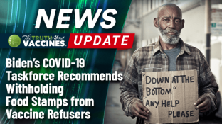 Biden's COVID-19 Taskforce Recommends Withholding Food Stamps from Vaccine Refusers