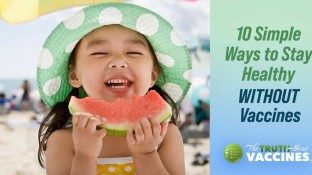 10 Simple Ways to Stay Healthy Without Vaccines