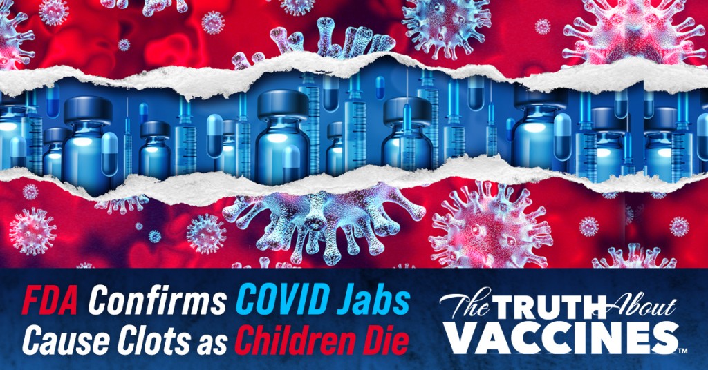 TTAV_FDA-Confirms-COVID-Jabs-Cause-Clots-as-Children-Die_Article_1200x628_email-FB